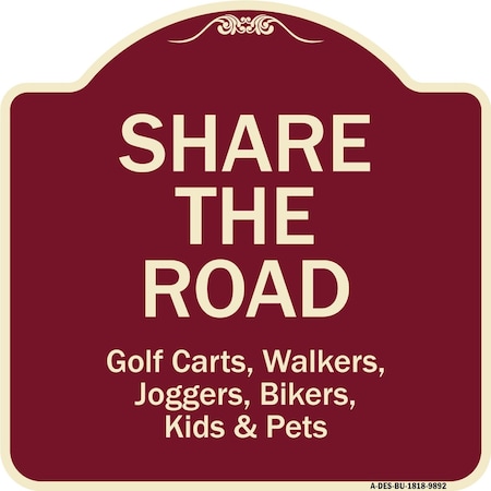 Signmission Designer Series Sign-Share The Road, Burgungy Heavy-Gauge Aluminum, 18" x 18", BU-1818-9892 A-DES-BU-1818-9892